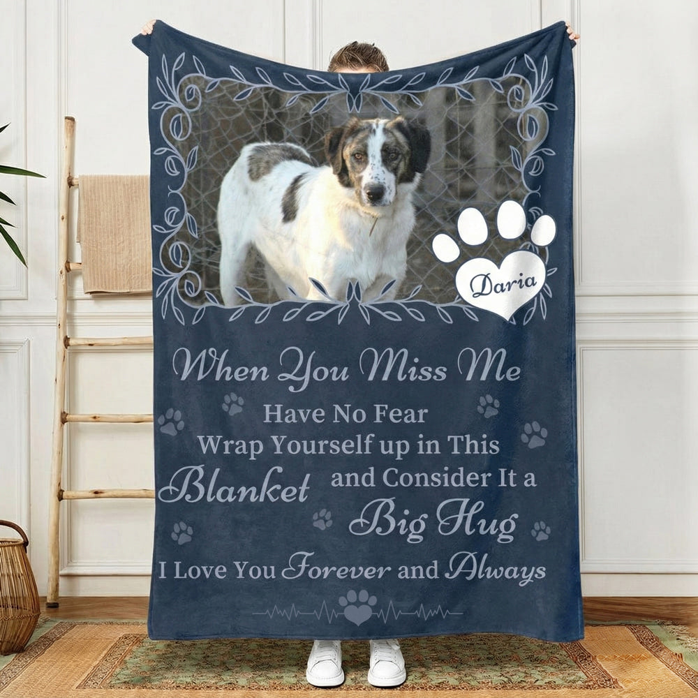 Custom Pet Loss Sympathy Gift When You Miss Me Comfort Blanket
